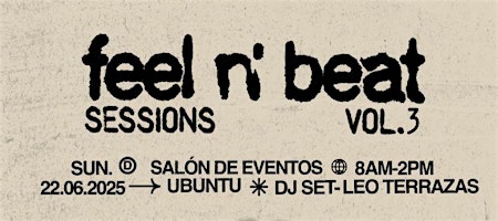 Feel n' beat vol.03 | Salon de Eventos Cd Juarez - UBUNTU