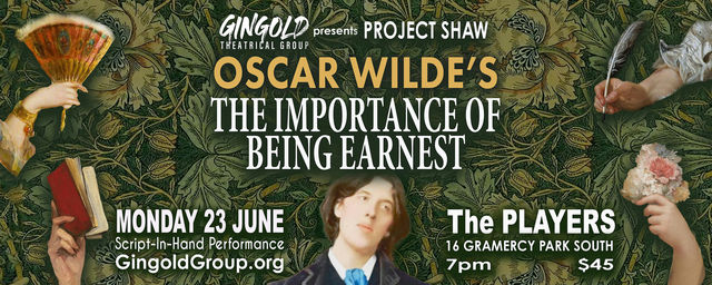 Oscar Wilde’s THE IMPORTANCE OF BEING EARNEST | The Players
