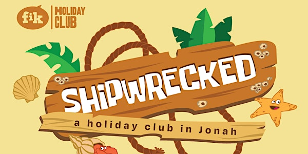 Shipwrecked Holiday Club | Musselburgh Baptist Church