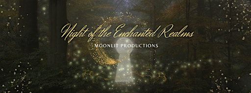 Night of The Enchanted Realms | Dalton Convention Center