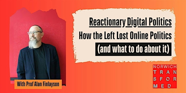 How the left lost online politics - and what to do about it | Chantry Hall