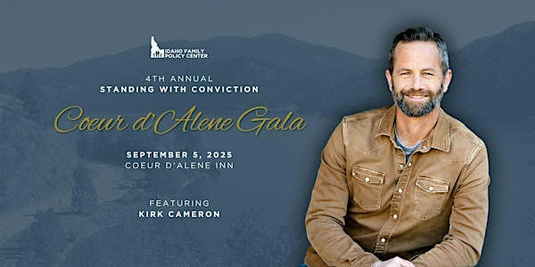 Standing with Conviction Gala with Kirk Cameron | Best Western Plus Coeur d'Alene Inn