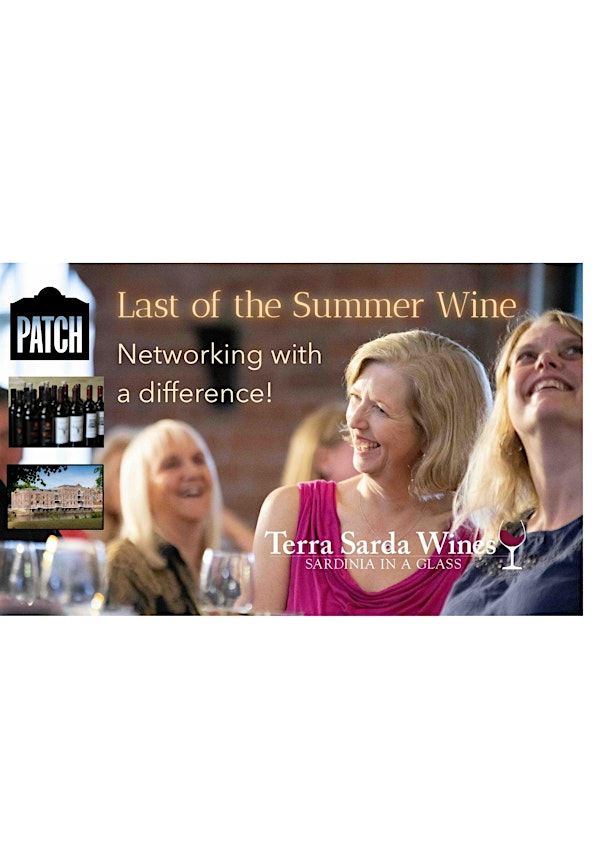 Last of the Summer Wine... Networking with a Difference! | Patch York