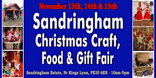 Sandringham Christmas Craft, Food and Gift Fair | Sandringham Estate