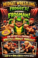 Midget Wrestling at Froggy's | Froggy's River Resort
