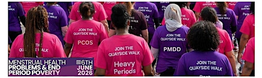 5k Steps Quayside Walk for Menstrual Health & Period Poverty | Baltic Square