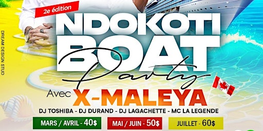 NDOKOTI BOAT PARTY 2 – Afro Boat Party with X-Maleya Live | Parc Jacques-Cartier