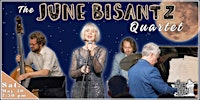 The June Bisantz Quartet | The River Room