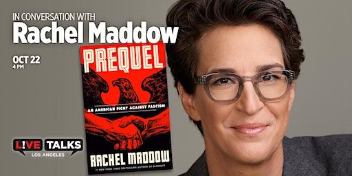 An Afternoon with Rachel Maddow (Culver City) | Robert Frost Auditorium