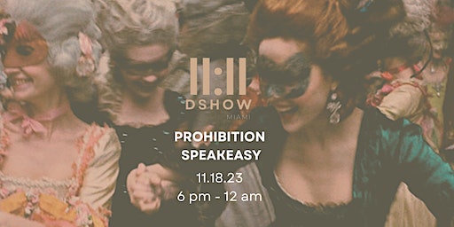 PROHIBITION SPEAKEASY EXPERIENCE FASHION SHOW PARTY WITH STARS | The Ancient Spanish Monastery