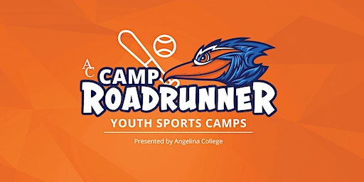 Camp Roadrunner - Baseball Camp | June 3 – 6, 2024 | Angelina College, Larry Phillips Sports Complex (Baseball Field)
