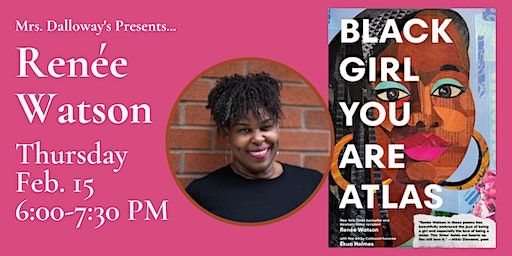 Renée Watson In Store Event For Her New YA Book BLACK GIRL YOU ARE ATLAS | Mrs Dalloway's