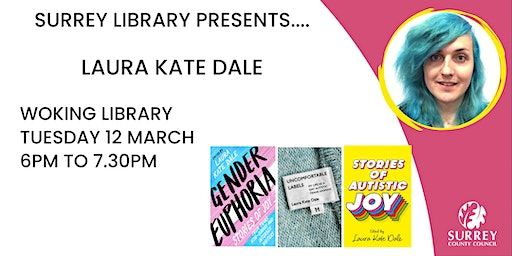 Finding Joy in Gender and Disability with Author Laura Kate Dale | Woking Library