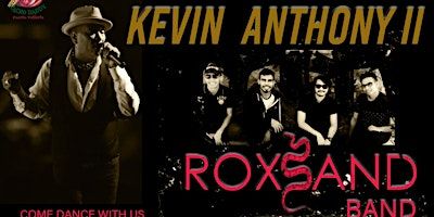 Kevin Anthony II & The ROXSAND BAND | Nacho Daddy