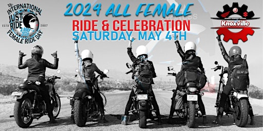 2024 ALL FEMALE RIDE & CELEBRATION | 5800 Clinton Hwy