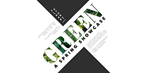 GREEN: A Spring Showcase | ClearStory Arts