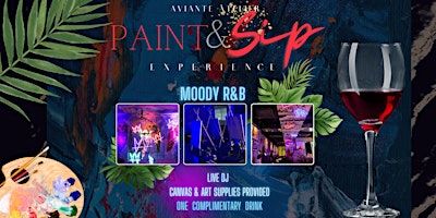 Moody R&B Paint N Sip | 1500 S Los Angeles St