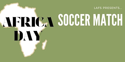 LAS Africa Day Soccer Match | The Home of The Matildas & Victorian State Football Centre