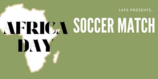 LAS Africa Day Soccer Match | The Home of The Matildas & Victorian State Football Centre