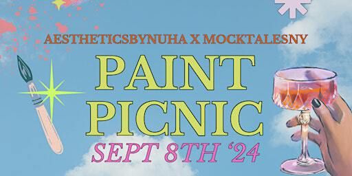 PAINT PICNIC: aestheticsbynuha x mocktalesny | Main Street Park