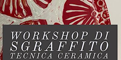 Workshop di ceramica, tecnica sgraffito | Hubbastanza