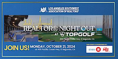 2nd Annual REALTOR® Night Out at Top Golf | Topgolf El Segundo
