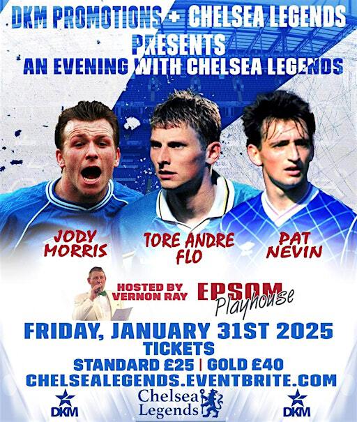 Chelsea Legends - Nevin, Flo and Morris | Epsom Playhouse