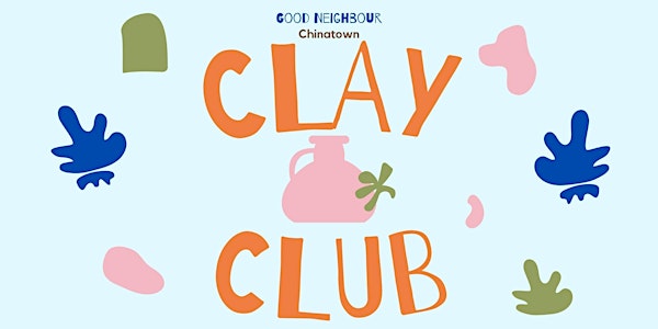Chinatown Clay Club SUNDAYS | 110 3 Ave SE