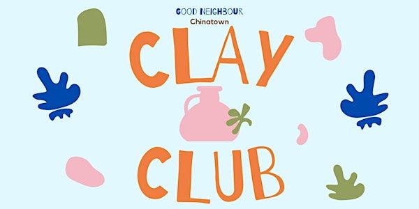 Chinatown Clay Club SUNDAYS | 110 3 Ave SE