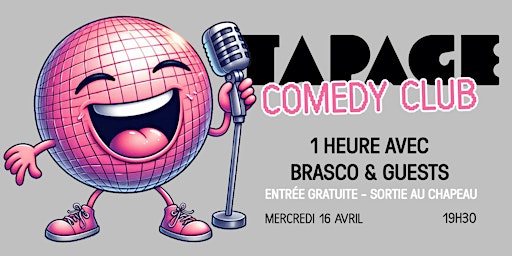 Soirée STAND-UP : Brasco + invité.e.s | TAPAGE