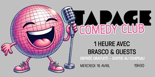 Soirée STAND-UP : Brasco + invité.e.s | TAPAGE