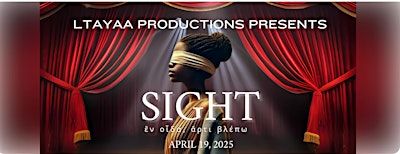 LTAYAA presents SIGHT! An Easter Stage Play | Huntsville First Seventh-day Adventist Church