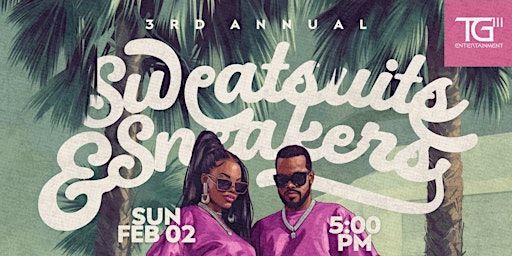 TG3 & B&M ENT Present The 3rd Annual Sweatsuits & Sneakers Aquarius Party | Jungle Hollywood