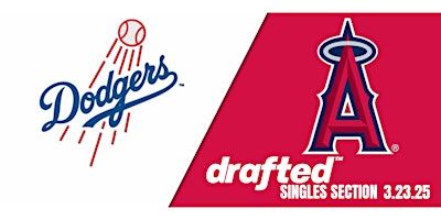 Dodgers v Angels Drafted Singles Section | Dodger Stadium