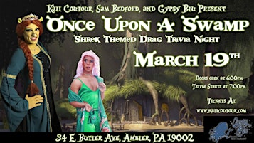 Once Upon A Swamp- Shrek Themed Drag Trivia Night | Gypsy Blu