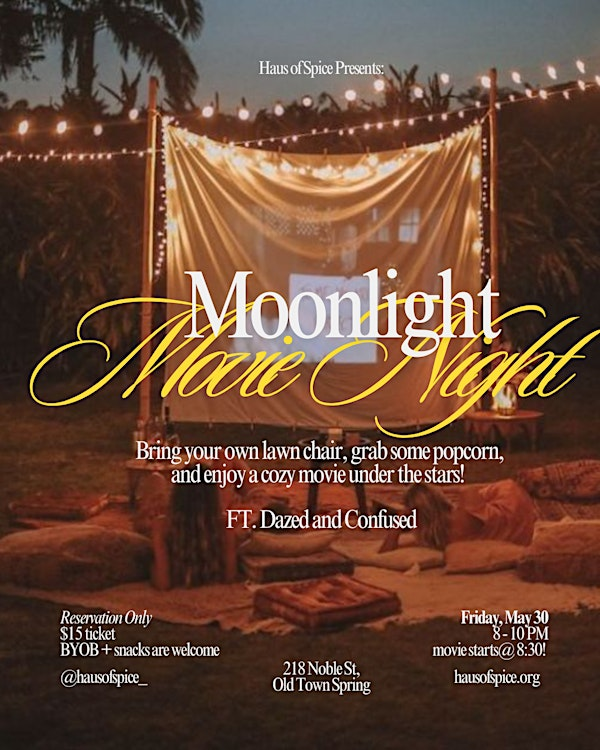 Moonlight Movie Night! | Haus of Spice Wellness Collective