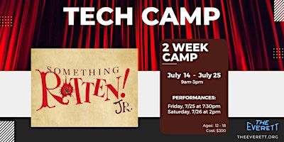 Tech Summer Camp - Something Rotten! Jr. | The Everett