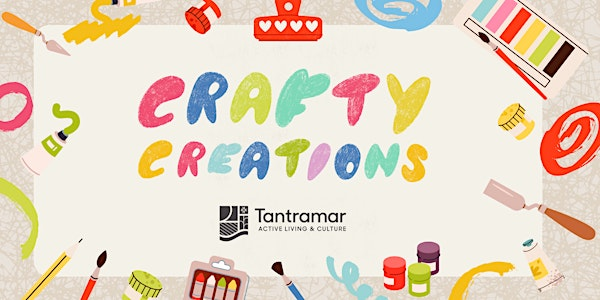 Crafty Creations | Bill Johnstone Memorial Park