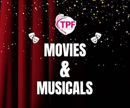 TPF Dance School Present: 'Movies & Musicals' - Sunday 20th July @ 2pm | Dylan Thomas Theatre