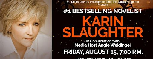 Author Event -Karin Slaughter, "We Are All Guilty Here" | St. Louis County Library - Clark Family Branch