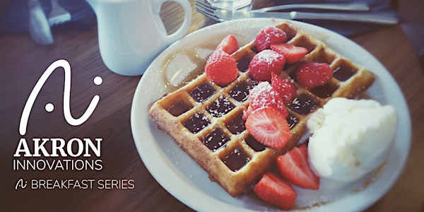 Akron Innovations AI Breakfast | Akron Family Restaurant