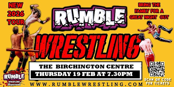 Rumble Wrestling 2026 Tour comes to Thanet - Birchington - KIDS FOR FIVER | The Centre Birchington