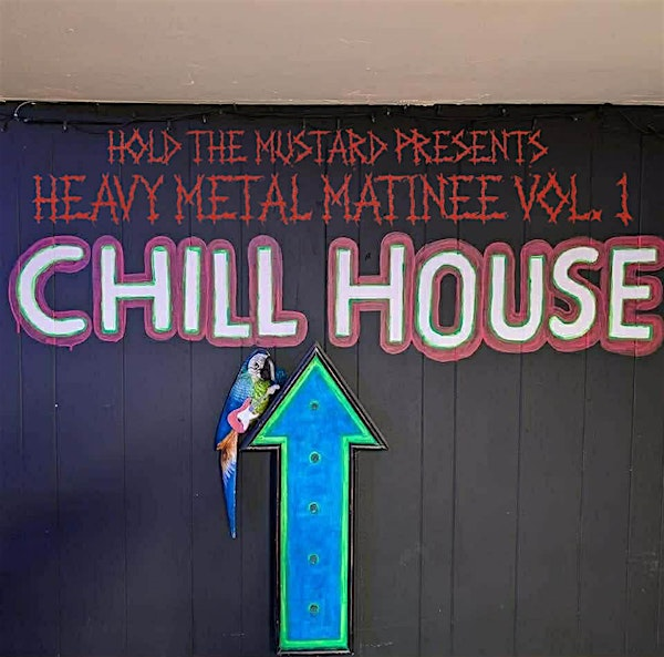 Hold The Mustard Presents: Heavy Metal Matinee Vol. 1 | 45910 Alexander Ave