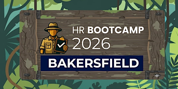 HR Bootcamp 2026 (Bakersfield) | Valley Baptist Church Fruitvale Campus