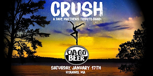 Crush: DMB Tribute LIVE at Cape Cod Beer | Cape Cod Beer