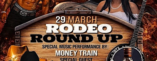 Rodeo Round Up Ft. MONEY TRAIN | King's Banquet Hall