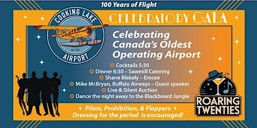 Cooking Lake Airport Gala: Celebrating Canada’s Oldest Operating Airport | Alberta Aviation Museum