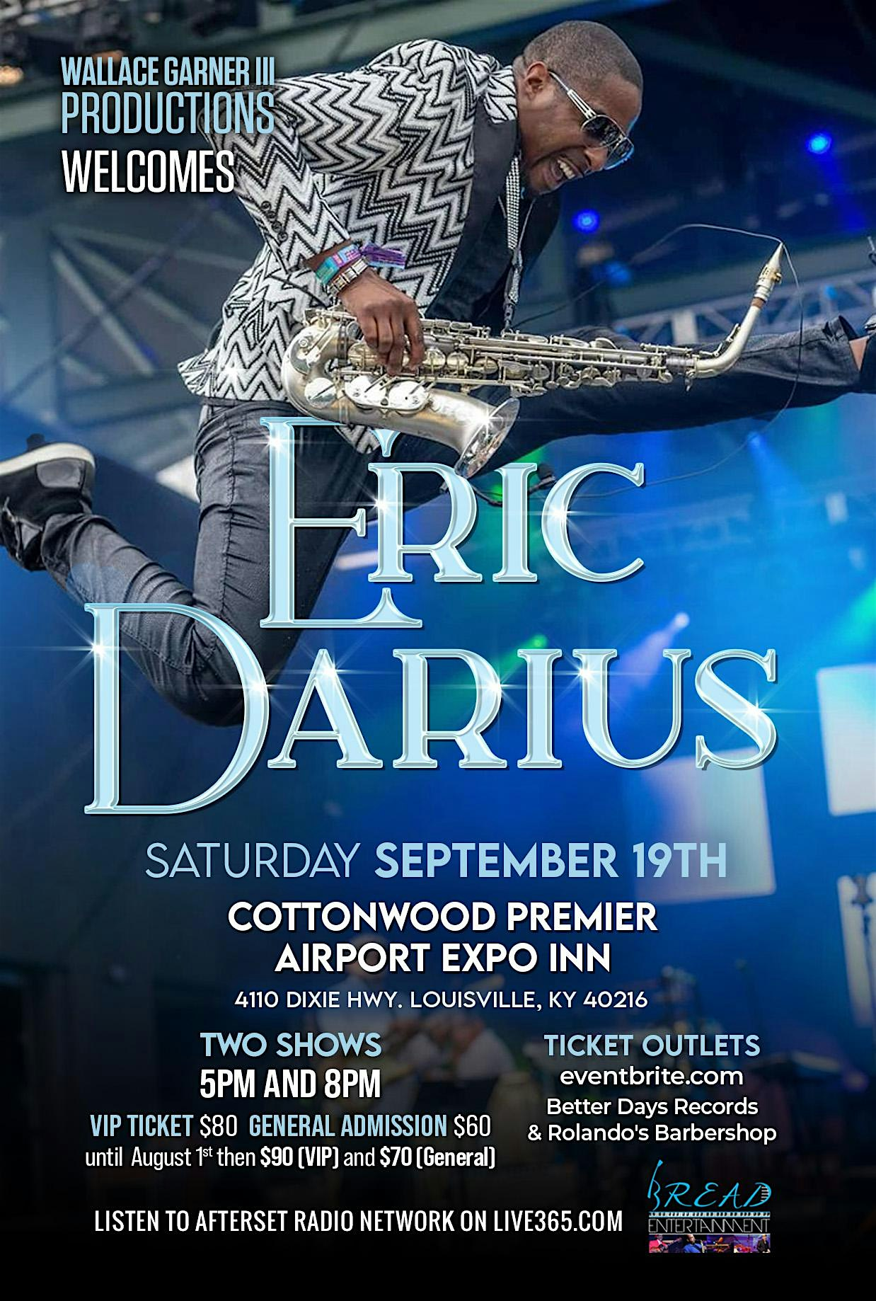 WGIII Productions Welcomes back to Louisville the Sensational Eric Darius! | Best Western Premier Airport/Expo Center Hotel