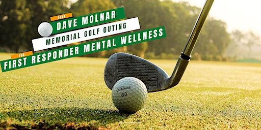 Dave Molnar Memorial Golf Outing for First Responder Mental Wellness | Riverby Hills Golf Club