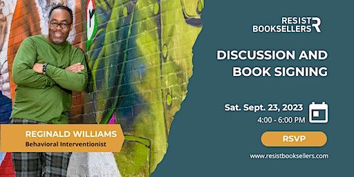 Community Discussion and Book Signing with Reginald Williams (Petersburg) | Resist Booksellers Bookstore
